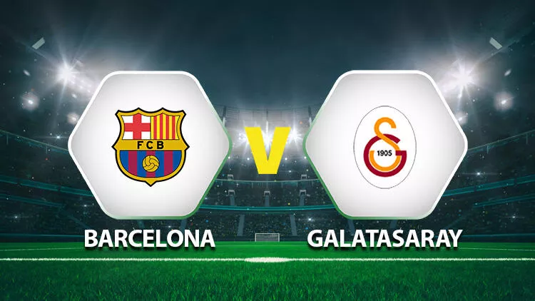 Barcelona Galatasaray maçı ne zaman saat kaçta hangi kanalda? Muhtemel 11’ler