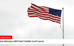 Açık Mektupta ABD’li Eski Yetkililer İsrail’i Uyardı