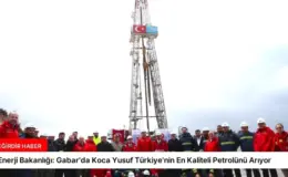 Enerji Bakanlığı: Gabar’da Koca Yusuf Türkiye’nin En Kaliteli Petrolünü Arıyor