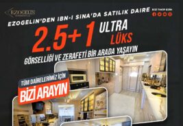 Gaziantep’te Modern Yaşam Alanlarının Mimarı: Ezogelin Gayrimenkul