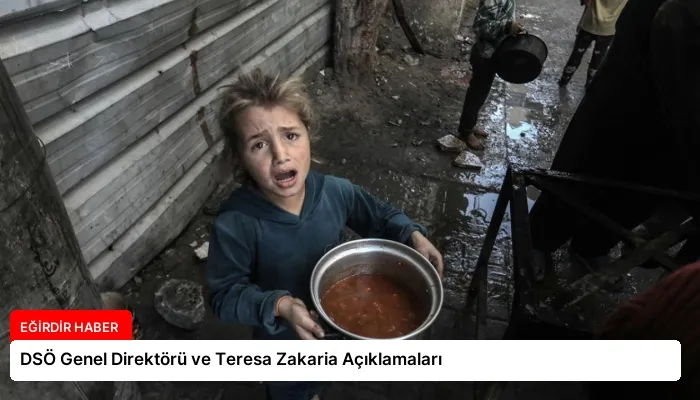 DSÖ Genel Direktörü ve Teresa Zakaria Açıklamaları