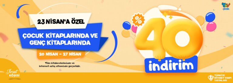 Türkiye Diyanet Vakfı Yayınları’ndan 23 Nisan Haftasında Çocuklara Özel Kampanya