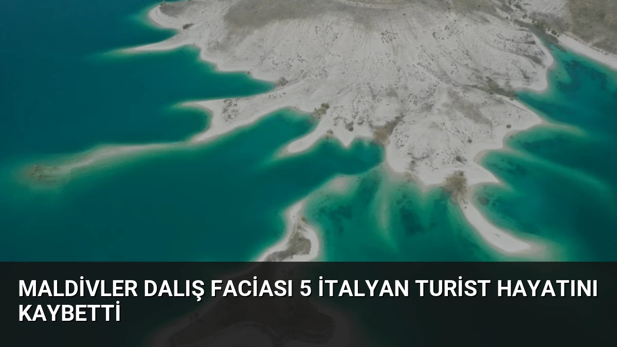 Maldivler Dalış Faciası 5 İtalyan Turist Hayatını Kaybetti