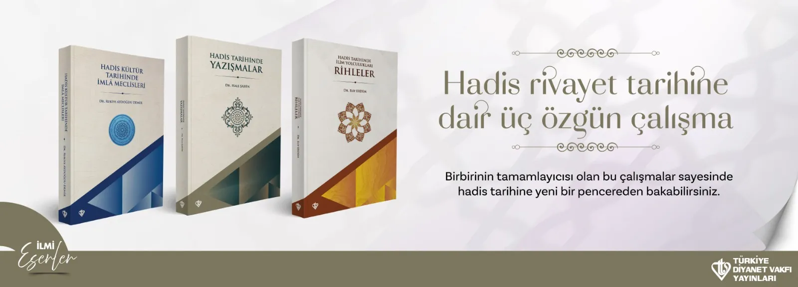 Türkiye Diyanet Vakfı Yayınları Hadis Tarihi Külliyatını Genişletiyor