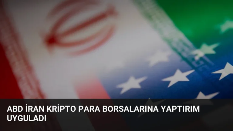 ABD İran Kripto Para Borsalarına Yaptırım Uyguladı