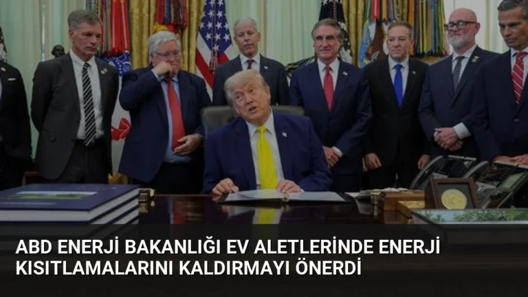 ABD Enerji Bakanlığı Ev Aletlerinde Enerji Kısıtlamalarını Kaldırmayı Önerdi