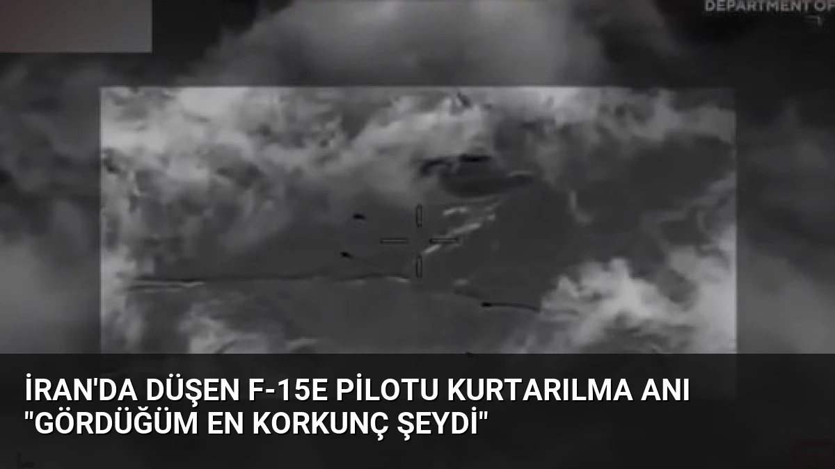 İran’da Düşen F-15E Pilotu Kurtarılma Anı “Gördüğüm En Korkunç Şeydi”